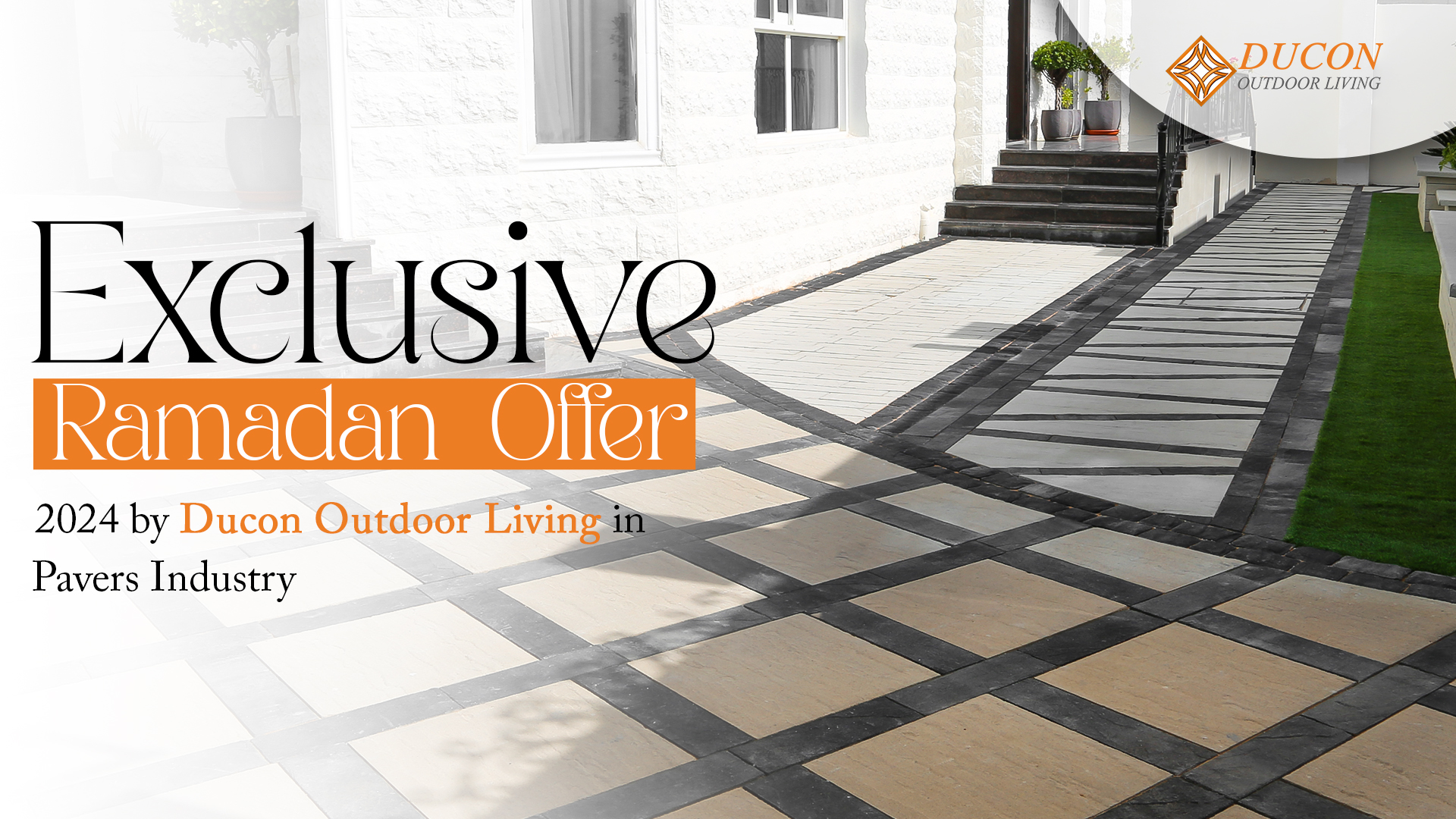 Ramadan 2024 Deals in Pavers Industry that you Don’t Want to Miss