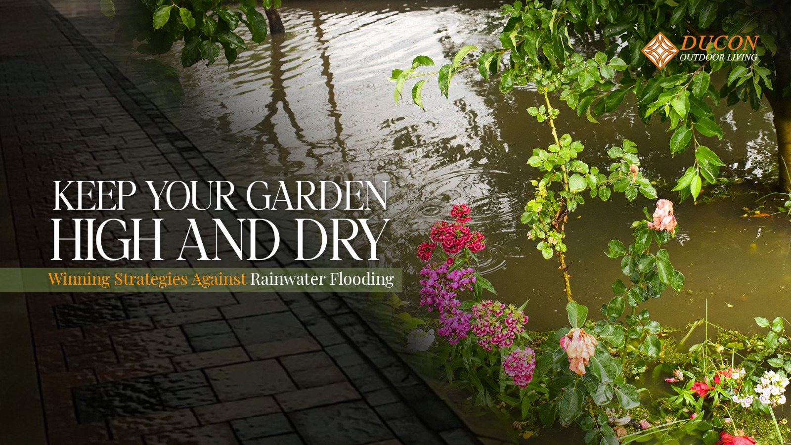 Top 10 Ways To Protect Your Garden From A Flood
