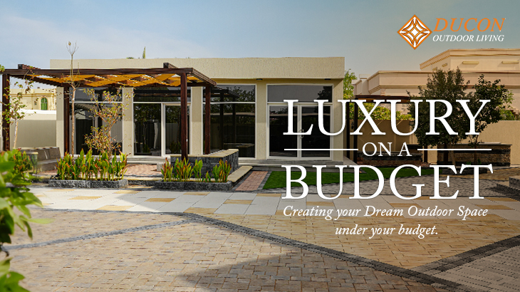 Luxury on a Budget: Creating Your Dream Outdoor Space Under Your Budget.