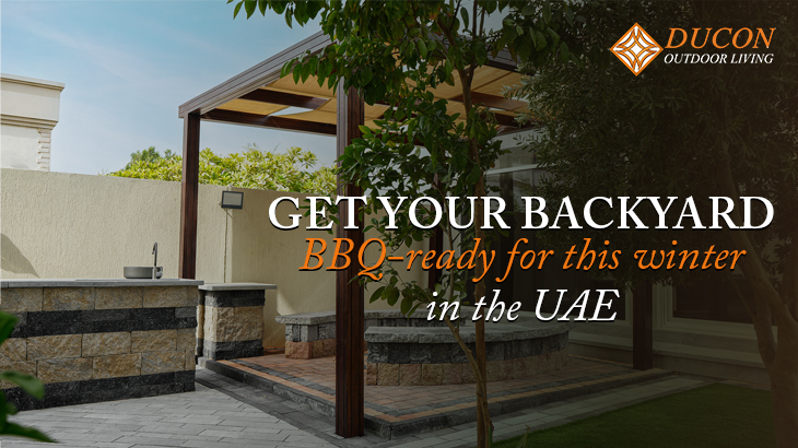Get your backyard BBQ-ready for this winter in the UAE.